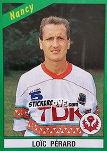 Figurina Loïc Pérard - FOOT 1990-1991 - Panini