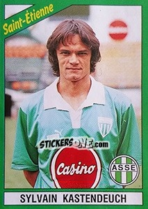 Figurina Sylvain Kastendeuch - FOOT 1990-1991 - Panini