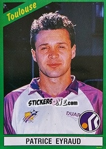 Cromo Patrice Eyraud - FOOT 1990-1991 n. 244 - Panini