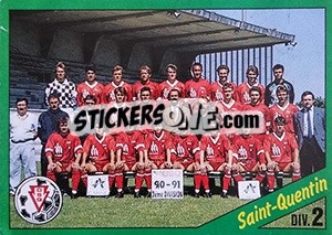 Figurina Equipe de Saint-Quentin - D2 groupe B - FOOT 1990-1991 - Panini