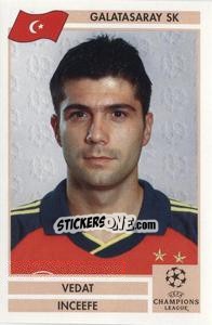 Sticker Vedat Inceefe - Champions League 2000-2001. Finale n. 75 - Panini