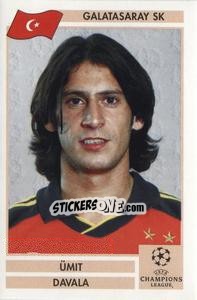 Sticker Umit Davala - Champions League 2000-2001. Finale n. 81 - Panini