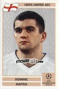 Sticker Dominic Matteo - Champions League 2000-2001. Finale n. 97 - Panini