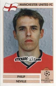 Cromo Phil Neville - Champions League 2000-2001. Finale - Panini