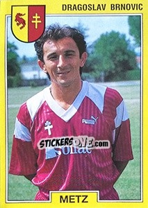 Figurina Dragoslav Brnovic - FOOT 1991-1992 n. 131 - Panini