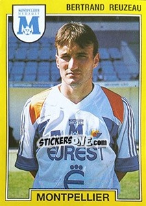 Cromo Bertrand Reuzeau - FOOT 1991-1992 - Panini