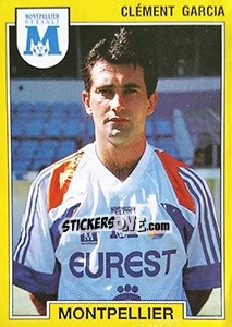 Figurina Clément Garcia - FOOT 1991-1992 - Panini