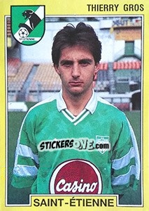 Figurina Thierry Gros - FOOT 1991-1992 - Panini