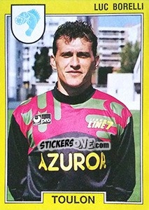 Figurina Luc Borelli - FOOT 1991-1992 - Panini