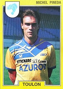 Cromo Michel Pineda - FOOT 1991-1992 - Panini