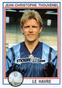Figurina Jean-Christophe Thouvenel - FOOT 1992-1993 n. 45 - Panini