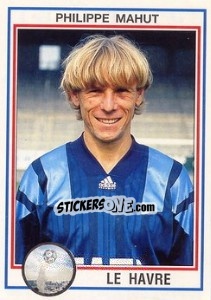 Sticker Philippe Mahut - FOOT 1992-1993 n. 47 - Panini