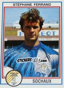 Figurina Stephane Ferrand - FOOT 1992-1993 - Panini