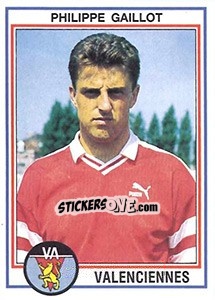 Figurina Philippe Gaillot - FOOT 1992-1993 n. 270 - Panini