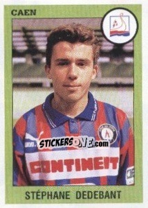 Figurina Stephane Dedebant - FOOT 1993-1994 - Panini