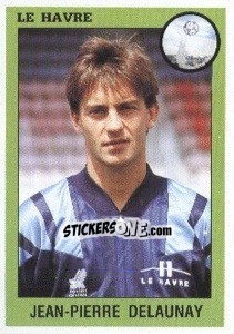 Figurina Jean-Pierre Delaunay - FOOT 1993-1994 n. 77 - Panini