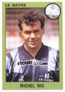 Cromo Michel Rio - FOOT 1993-1994 n. 82 - Panini