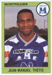 Sticker Jean-Manuel Thetis - FOOT 1993-1994 n. 199 - Panini