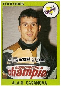 Cromo Alain Casanova - FOOT 1993-1994 - Panini