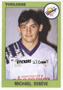 Cromo Michael Debeve - FOOT 1993-1994 - Panini