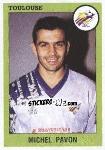 Cromo Michel Pavon - FOOT 1993-1994 - Panini