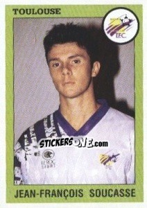 Cromo Jean-Francois Soucasse - FOOT 1993-1994 n. 291 - Panini