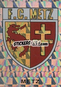 Sticker Ecusson Metz - FOOT 1994-1995 - Panini