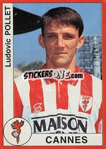 Figurina Ludovic Pollet - FOOT 1994-1995 - Panini