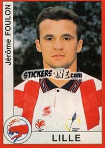 Figurina Jérôme Foulon - FOOT 1994-1995 - Panini