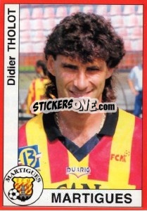 Figurina Didier Tholot - FOOT 1994-1995 - Panini