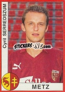 Sticker Cyril Serredszum - FOOT 1994-1995 - Panini