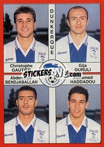 Cromo Christophe Gautier / Gija Guruli / Abderrahim Bendjaballah / Mohamed Haddadou - FOOT 1994-1995 - Panini