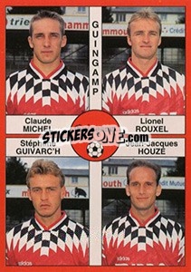 Cromo Claude Michel / Lionel Rouxel / Stéphane Guivarc'h / Jean-Jacques Houze - FOOT 1994-1995 - Panini