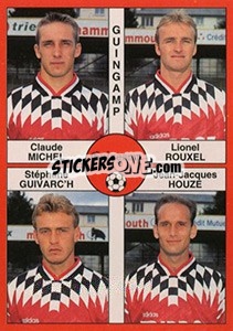 Figurina Claude Michel / Lionel Rouxel / Stéphane Guivarc'h / Jean-Jacques Houze - FOOT 1994-1995 n. 349 - Panini