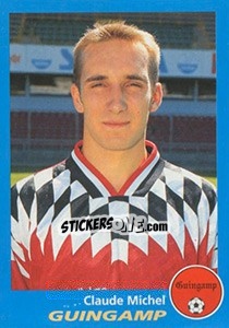 Figurina Claude Michel - FOOT 1995-1996 - Panini