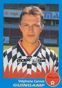 Figurina Stéphane Carnot - FOOT 1995-1996 - Panini