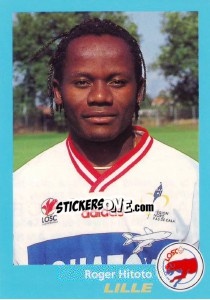 Figurina Roger Hitoto - FOOT 1995-1996 - Panini