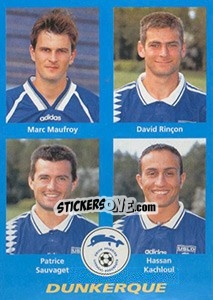 Cromo Marc Maufroy / David Rinçon / Patrice Sauvaget / Hassan Kachloul - FOOT 1995-1996 - Panini