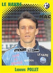 Figurina Ludovic Pollet - FOOT 1997-1998 - Panini