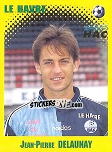 Sticker Jean-Pierre Delaunay - FOOT 1997-1998 - Panini