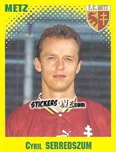 Sticker Cyril Serredszum - FOOT 1997-1998 n. 199 - Panini