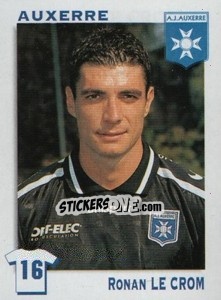 Figurina Ronan Le Crom - FOOT 1999-2000 - Panini