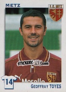 Figurina Geoffray Toyes - FOOT 1999-2000 n. 157 - Panini