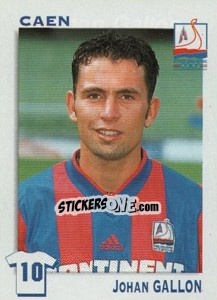 Figurina Johan Gallon (Caen) - FOOT 1999-2000 n. 443 - Panini