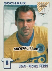 Sticker Jean-Michel Ferri (Sochaux) - FOOT 1999-2000 n. 467 - Panini