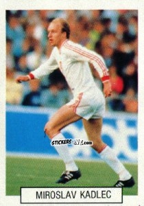 Sticker Miroslav Kadlec - Italia 1990. Goal Master n. 47 - Euroflash