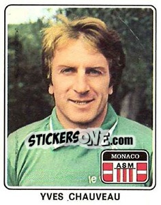 Figurina Yves Chauveau - Football France 1977-1978 n. 130 - Panini