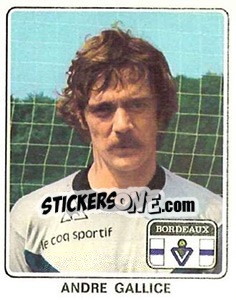 Sticker Andre Gallice - Football France 1977-1978 n. 28 - Panini