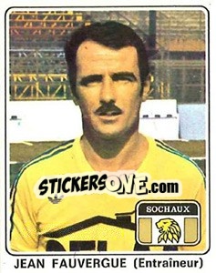 Figurina Jean Fauvergue - Football France 1977-1978 n. 345 - Panini