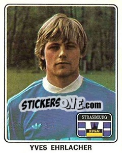 Sticker Yves Ehrlacher - Football France 1977-1978 n. 371 - Panini